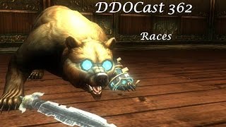 DDOCast 362 - Races