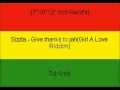 Sizzla - Give thanks to jah(Girl A Love Riddim)