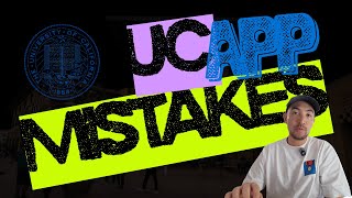 5 UC Application Mistakes That Cost (University of California)