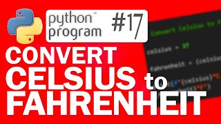 🐍Python Program #17: Convert Celsius to Fahrenheit | Python Programming
