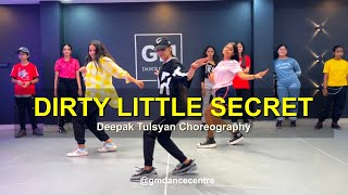 Dirty Little Secret - Dance Cover | Deepak Tulsyan Choreography | G M Dance Centre