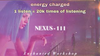 ⚠️ NEXUS-111˚✩// superhuman intelligence, memory, processing speed, problem-solving skills \u0026 more