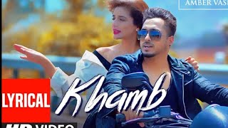 Amber Vashisht: Khamb (Full Lyrical Song) Goldboy | Nirmaan | Frame Singh | Latest Punjabi Song