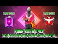 Namatin Free Fire Dari  Rank Diamond Ke Master Merah Tapi Push Rank Only Season 40 Part2 !