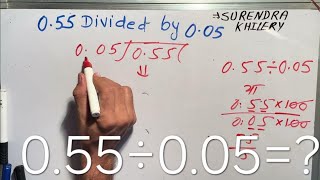 0.55 divided by 0.05 | divide kaise karte hain | bhag karna sikhe (in Hindi) | Surendra Khilery