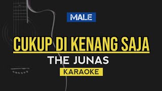 Stefan William The Junas - Cukup Dikenang Saja | Ost Anak Band (Karaoke)