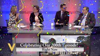 The V - September 3, 2017 - Our 200th Episode!