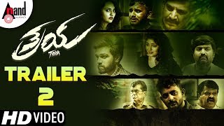 Traya | New 2K Trailer 2 | Krishna Hebbale | Samyuktha Hornad | Kaushal Mahajan | Raj Anand | 2019