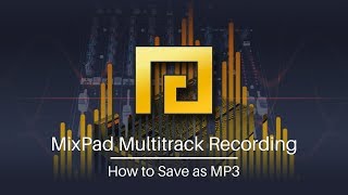 How to Save as MP3 | MixPad Audio Mixing Software Tutorial |