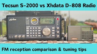 FM comparison | Tecsun S-2000 vs Xhdata D-808 Radio | कांटे की टक्कर |