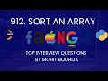 912. Sort an Array || Python || Easy Explanation || Top Interview Problem #coding #programming