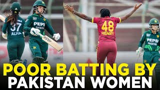 Poor Batting By Pakistan Women | Pakistan Women vs West Indies Women | 1st ODI 2024 | PCB | M2F2A
