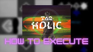 【SM/ITG】Holic [12] - How to execute