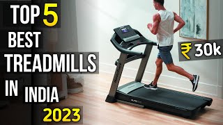 Top 5 best treadmill for home use in india ⚡ best treadmill in India 2023 ⚡ treadmill under 30000