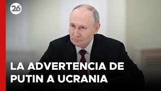 🚨 RUSIA | La ADVERTENCIA de PUTIN por los territorios ucranianos ocupados