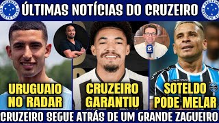 💣🚨 PLANTÃO URGENTE! CRUZEIRO TOMOU DECISÃO SOBRE SOTELDO E ADRYELSON | SANTIAGO ROGRIGUEZ NO RADAR.