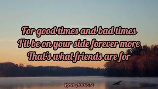 Thats What Friends Are For By Dionne Warwick  1 Hour Lyric Video 