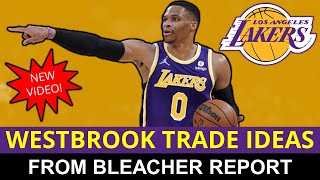 Lakers Trade Rumors: Breaking Down Bleacher Report’s Russell Westbrook Trade Ideas Ft. Hornets, Mavs