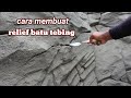 cara membuat relief batu tebing #artificialrock