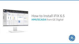 How to Install iFIX 6.5