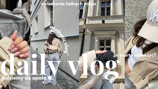 daily vlog - jedziemy do opola! *co zobaczyć? zwiedzanie \u0026 ładne miejsca*