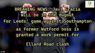 Reporter: BREAKING NEWS  Javi Gracia WILL be in the dugout for Leeds' game against Southampton a...