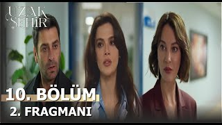 Uzak Şehir(Far City)10th Chapter 2 Trailer– Alya: What kind of relationship do you have