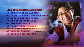 MANTAN PEMENANG AFI JUNIOR - SAMUEL NYANYI LAGU ROHANI