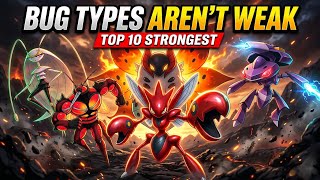 Top 10 Strongest Bug Type Pokémon (you’ve been underestimating them)
