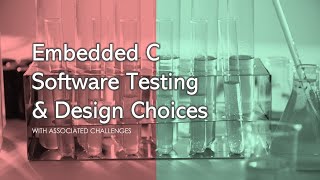 Embedded C Software Testing & Design