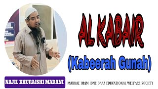 PART-2 AL KABAIR (Kabeerah Gunah) 🎤 NAJIL KHURAISHI MUHAMMADI MADANI