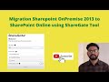 Migration Sharepoint OnPremise 2013 to SharePoint Online using ShareGate Tool