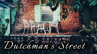 The Dutchman's Street | Matara | Sri Lanka