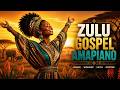 Powerful Zulu Gospel Amapiano Session 🙌 | Spirit Filled Worship Mix | VOL 3