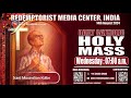 Catholic Holy Mass - Saint Maximilian Kolbe -14th August, Wednesday