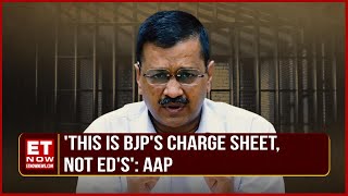 Arvind Kejriwal News | 'This Is BJP's Charge Sheet, Not ED's' Claims AAP | Liquor Policy Scam Case