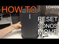 How to reset Sonos Move