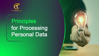Principles of Personal Data Processing | Privacy & Data Protection | CT Academy