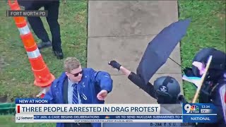 3 people arrested at a drag protest in Texas.