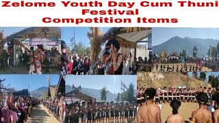 Zelome Youth Day Cum Thuni Festival,2022 | Preserve \u0026 promote rich cultural heritage.