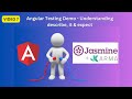 Your First Angular Unit Test | describe, it, expect Explained