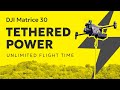 DJI Matrice 30 Tethered Power Solution: Volarious VLine Pro Full Review