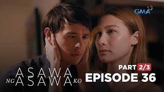 Asawa Ng Asawa Ko: Shaira and Jeff becomes INTIMATE! (Full Episode 36 - Part 2/3)