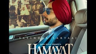 Hamayat l Satinder Sartaaj l New Punjabi Song 2019