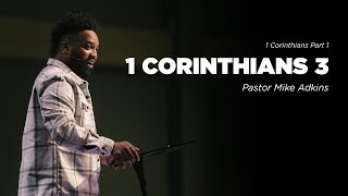 1 Corinthians 3 | 1 Corinthians Part 1