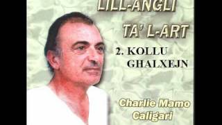 CHARLIE MAMO CALIGARI KOLLU GHALXEJN.wmv