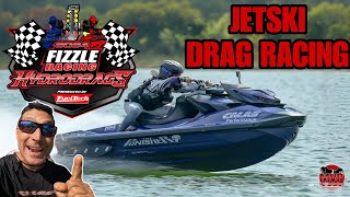 2024 Fizzle Racing HydroDrags Day 1 Jetski Drag Racing + Pro Spec Class + Seadoo RXPX  @FuelTechUSA