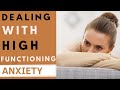 9 Things High-Functioning Anxiety Makes You Do
