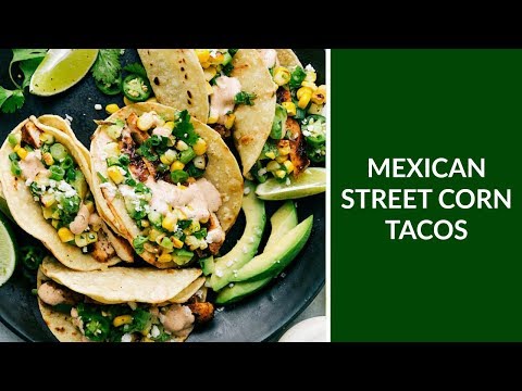 Mexican Street Corn Tacos Mexican Street Corn Tacos