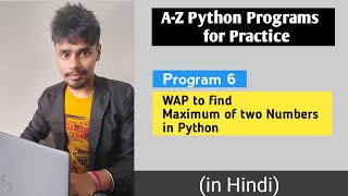 Python Program to find Maximum of Two Numbers using if else